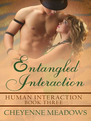 cover image of Entangled Interaction (Human Interaction Series #3)
